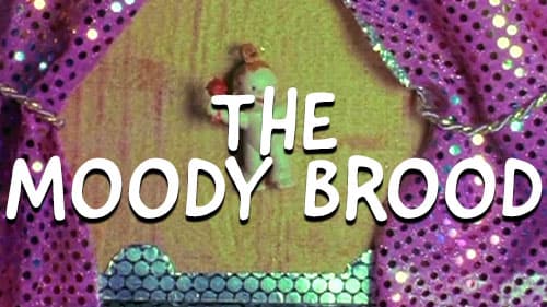 Still from The Moody Brood