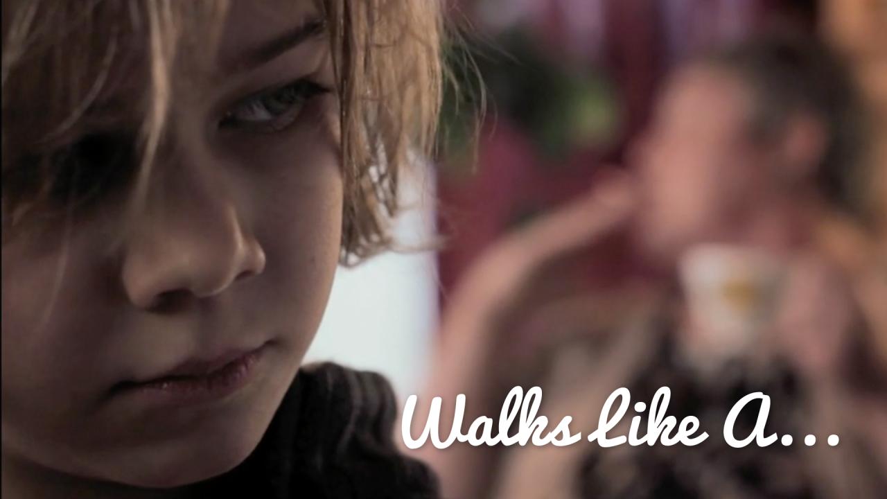 Walks Like A…