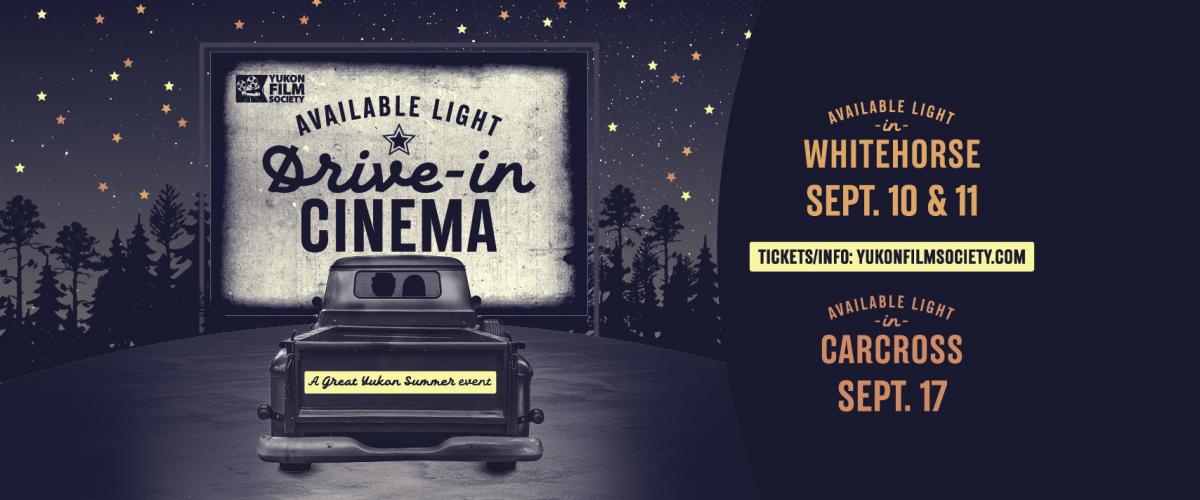 Available Light Drive-in Cinema in September
